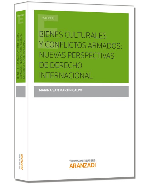 Bienes culturales y conflictos armados: nuevas perspectivas de Derecho Internacional (Capa mole) 1