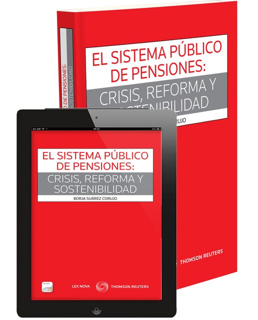El sistema público de pensiones: crisis, reforma y sostenibilidad (Papel + e-book) 1