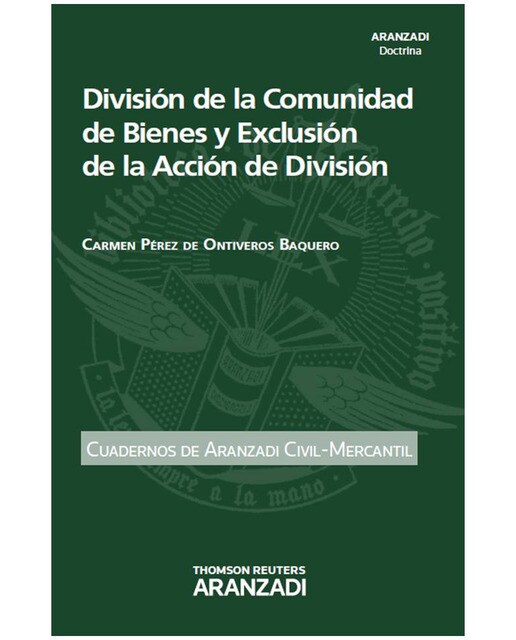 División de la Comunidad de Bienes y Exclusión de la Acción de División (Capa mole) 1