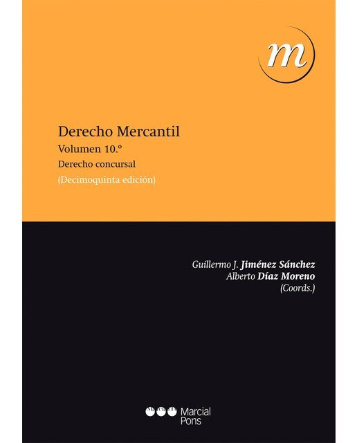 Derecho mercantil: Vol. 10: derecho concursal(Tapa blanda) 1