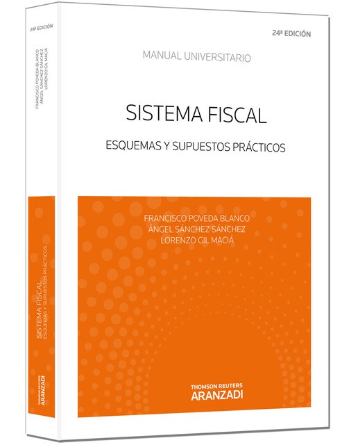 Sistema Fiscal: Esquemas y supuestos prácticos (Capa mole) 1
