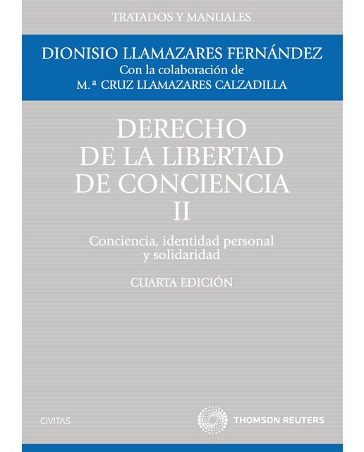 Derecho de la Libertad de Conciencia, II - Conciencia, identidad personal y solidaridad (Capa mole) 1