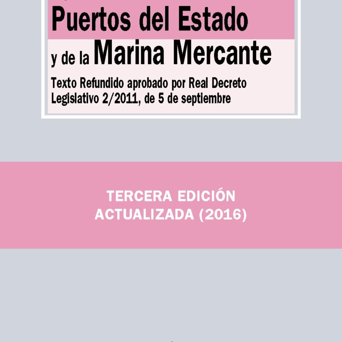 Ley de Puertos del Estado y de la Marina Mercante (Capa mole) 1