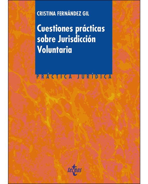 Cuestiones prácticas sobre Jurisdicción Voluntaria (Capa mole) 1