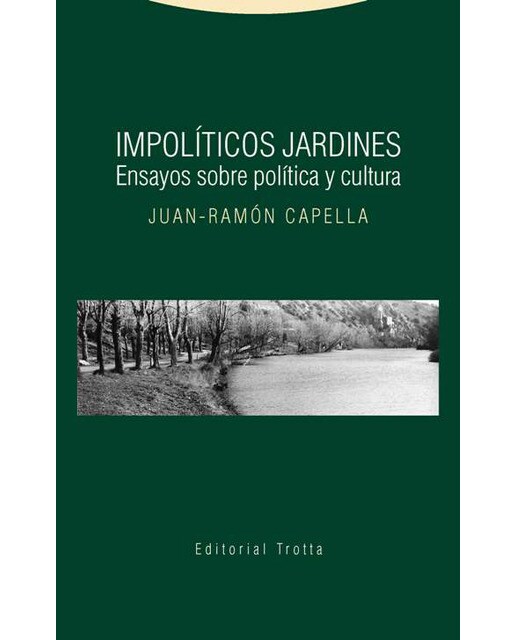 Impolíticos jardines: Ensayos sobre cultura y política(Tapa blanda) 1