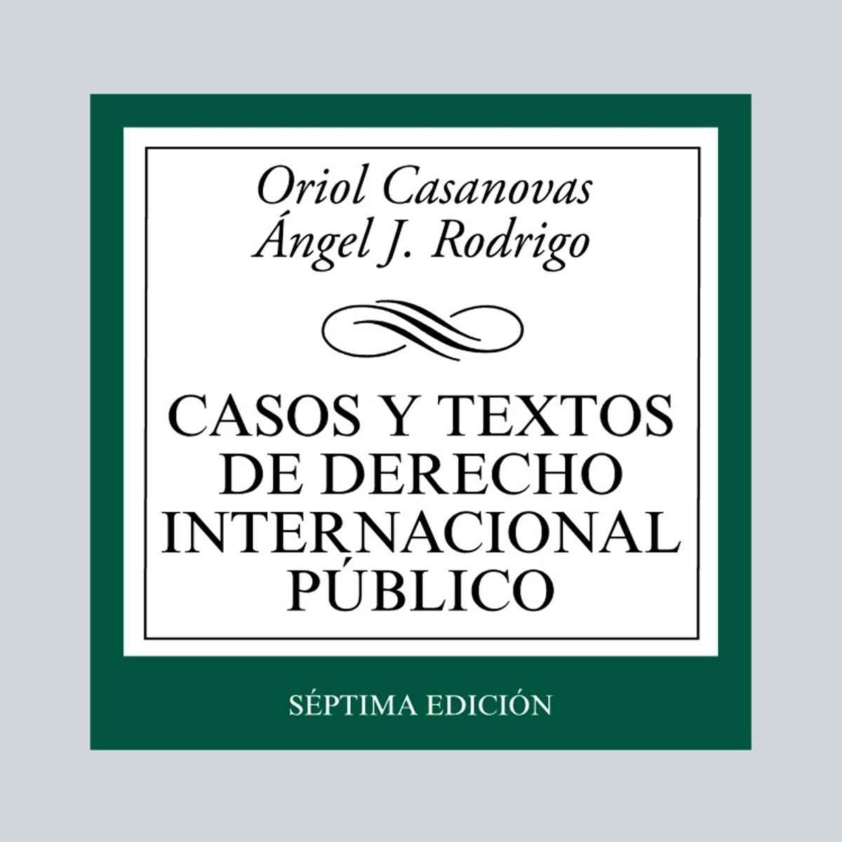 Casos y textos de Derecho Internacional público (Capa mole) 1
