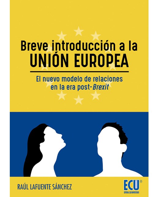 Breve Introducción A La Unión Europea. El Nuevo Mo 1