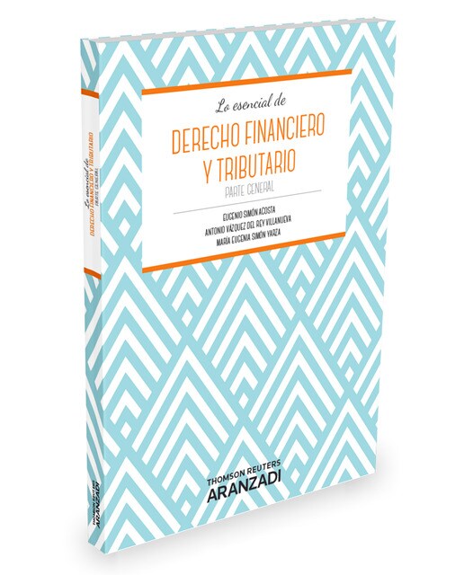 Derecho Financiero y Tributario. Parte general (Papel + e-book) 1