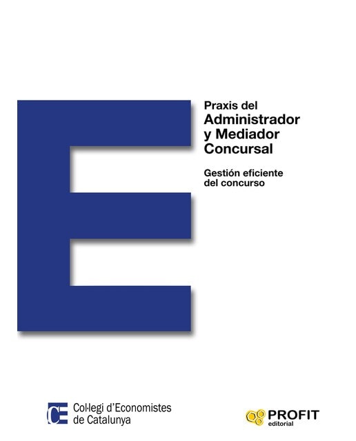 Praxis Del Administrador Y Mediador Concursal 1