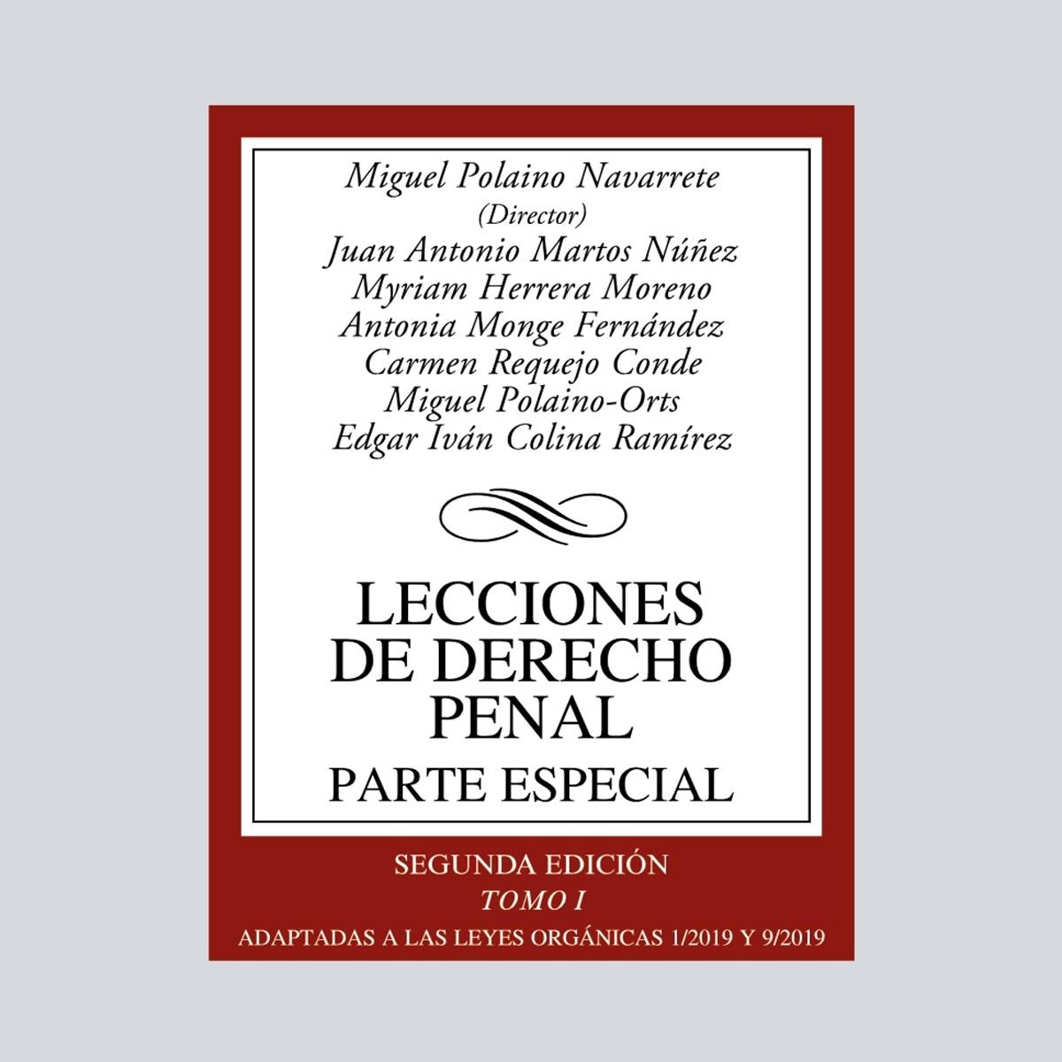 Lecciones de Derecho penal. Parte especial: Tomo I. Adaptadas a las leyes orgánicas 2/2010 y 5/2010 de reforma del Código Penal (Capa mole) 1