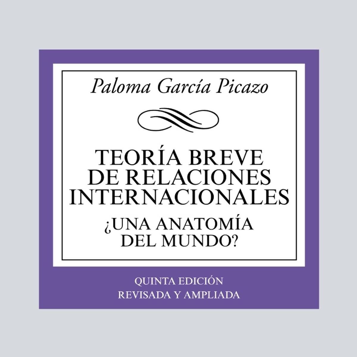 Teoría breve de Relaciones Internacionales: ¿Una anatomía del mundo? (Capa mole) 1