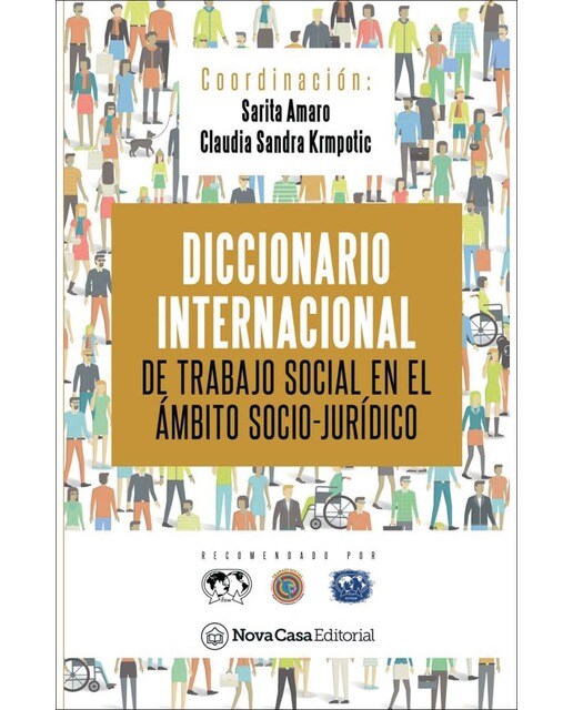 DICCIONARIO INTERNACIONAL DE TRABAJO SOCIAL EN EL ÁMBITO SOCIO-JURÍDICO (Capa mole) 1