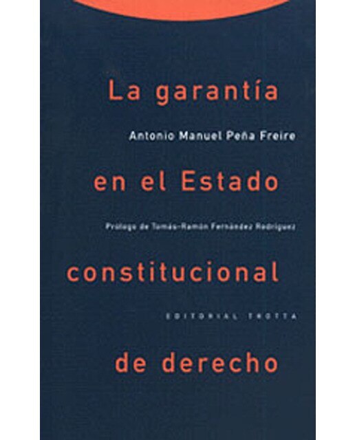 La garantía en el estado constitucional de derecho(Tapa blanda) 1