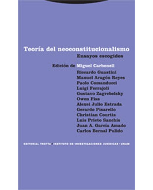 Teoría del neoconstitucionalismo: Ensayos escogidos(Tapa blanda) 1