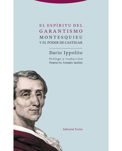 El espíritu del garantismo: Montesquieu y el poder de castigar(Tapa blanda) 1