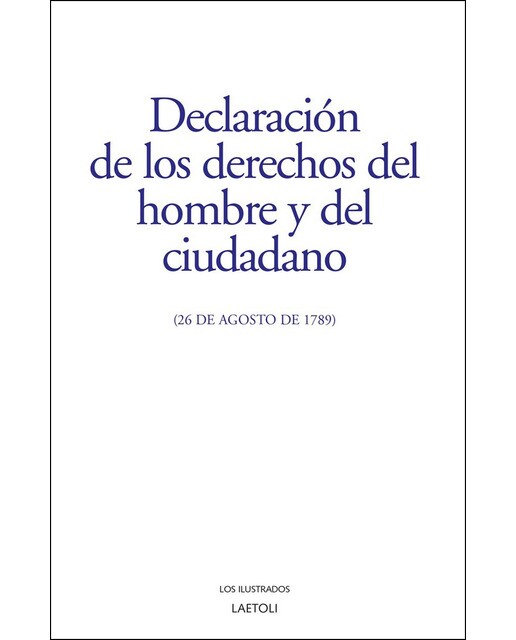 Declaración De Los Derechos Del Hombre Y Del Ciudadano  (26 De Agosto De 1789) 1