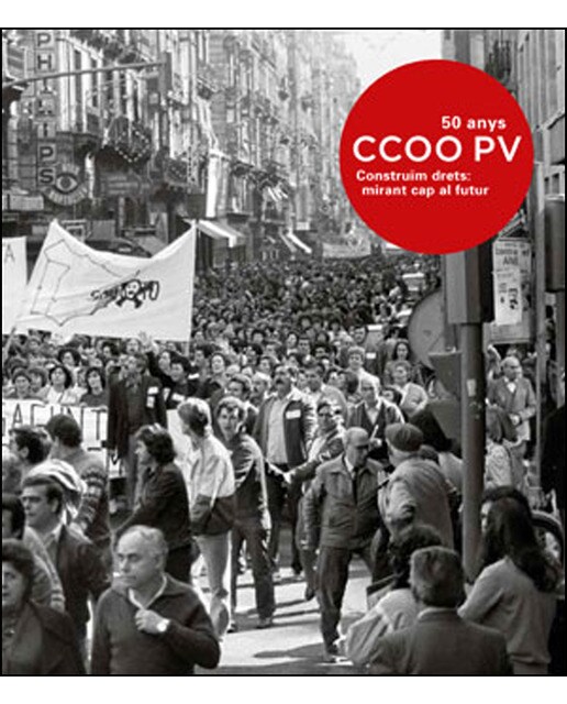Construïm drets: mirant cap al futur: 50 anys de ccoopv(Tapa dura) 1