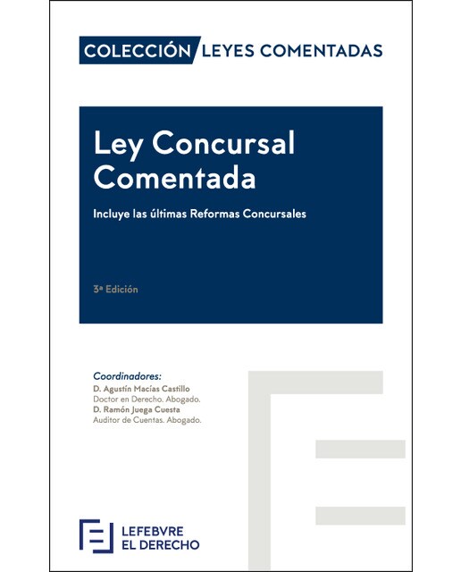 Ley Concursal Comentada: (Incluye las últimas Reformas Concursales) (Capa dura) 1