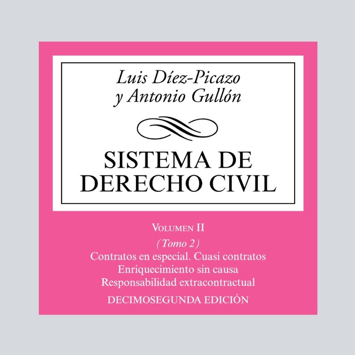 Imagem 0 de Sistema de Derecho Civil: Volumen II (Tomo 2) Contratos en especial. Cuasi contratos. Enriquecimiento sin causa. Responsabilidad extracon (Capa mole)