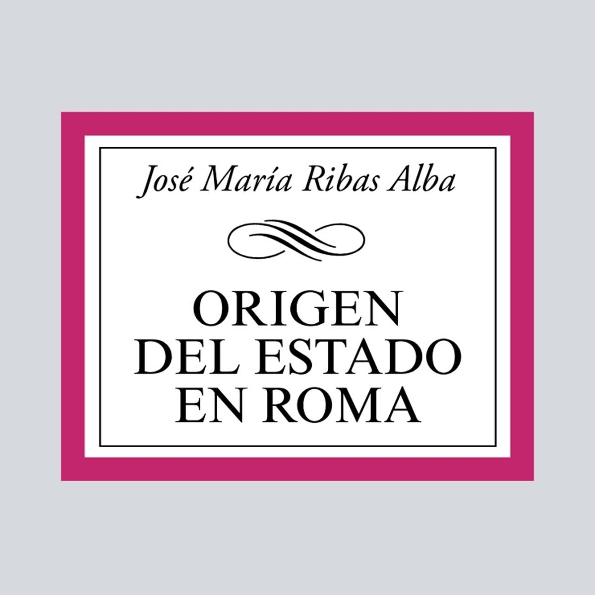 Origen del Estado en Roma (Capa mole) 1