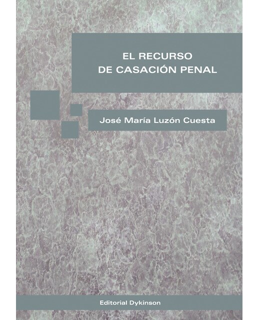 El Recurso De Casación Penal 1