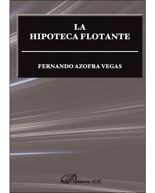 Imagen 0 de La hipoteca flotante (Tapa blanda)
