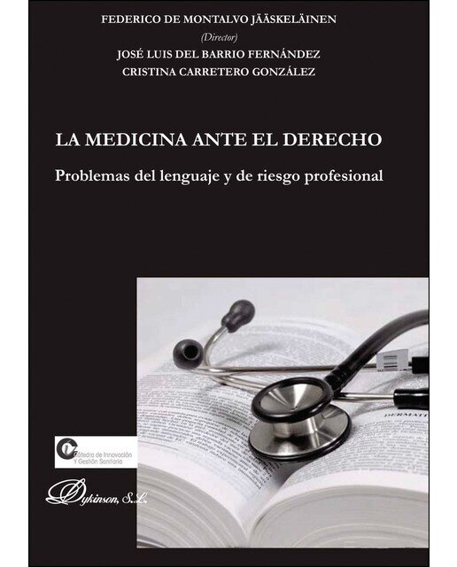 La Medicina Ante El Derecho: Problemas Del Lenguaje Y De Riesgo Profesional 1