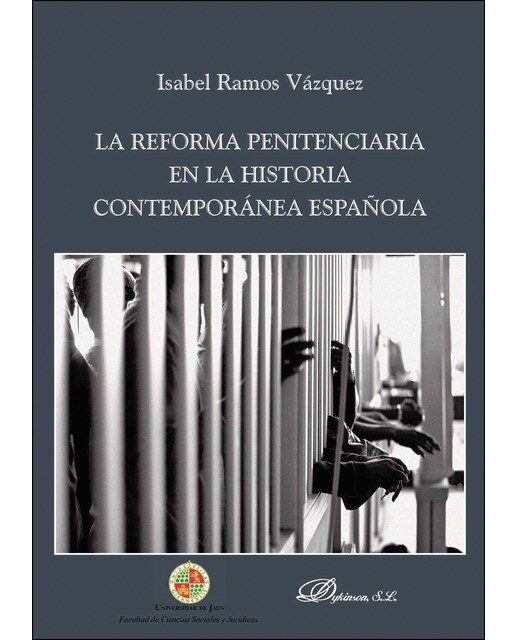La Reforma Penitenciaria En La Historia Contemporánea Española 1