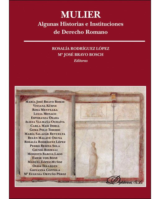 Mulier. Algunas Historias E Instituciones De Derecho Romano 1