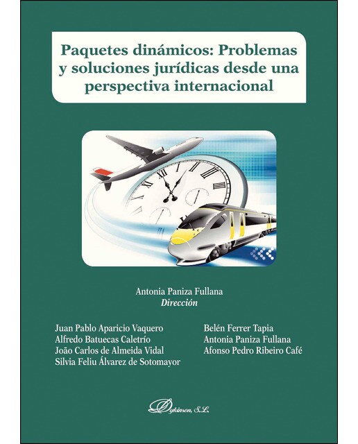 Paquetes Dinámicos. Problemas Y Soluciones Jurídicas Desde Una Perspectiva Internacional 1