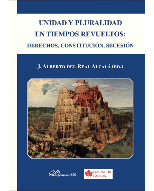 Unidad Y Pluralidad En Tiempos Revueltos. Derechos. Constitución. Secesión 1