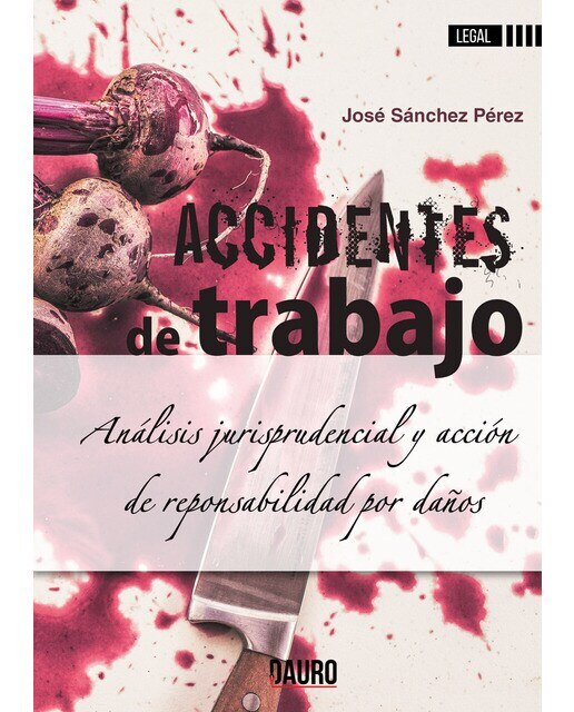 Imagem 0 de Accidentes de trabajo: Análisis jurisprudencial y acción de responsabilidad por daños(Tapa blanda)