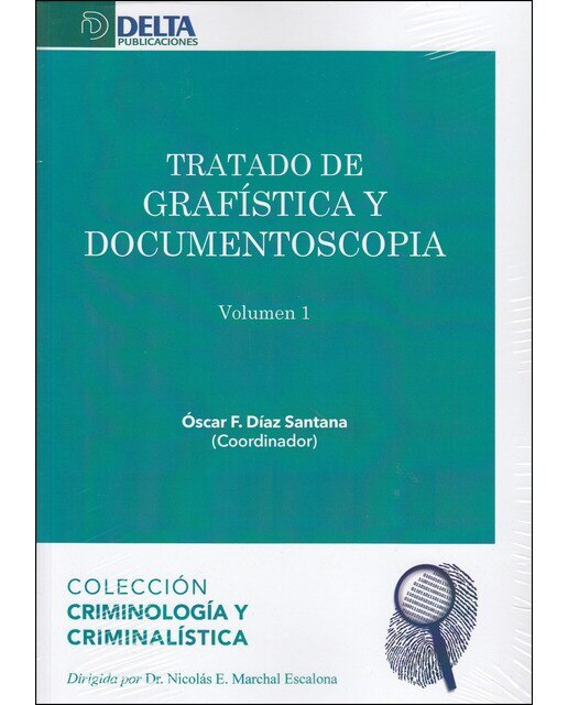 Imagem 0 de Tratado de grafistica y documentoscopia: Vol. 1. Parte teorica(Tapa blanda)