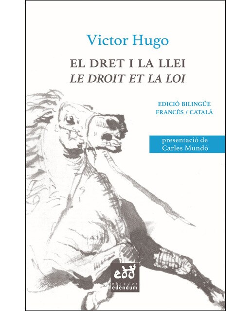 El Dret I La Llei / Le Droit Et La Loi 1