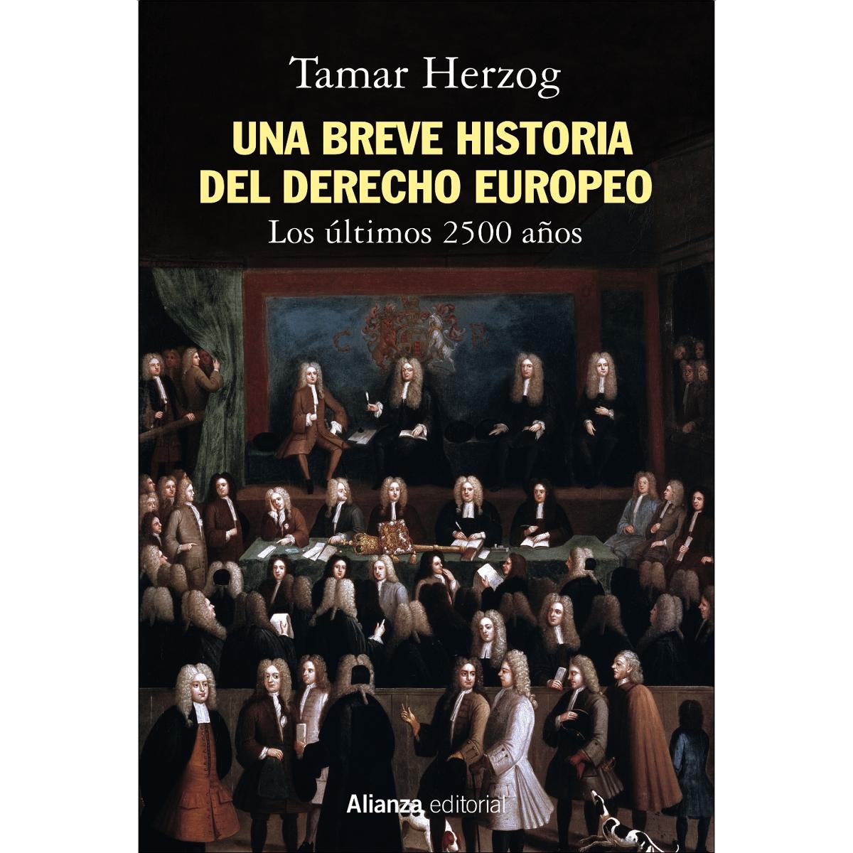 Una breve historia del derecho europeo: Los últimos 2.500 años (Capa mole com abas) 1