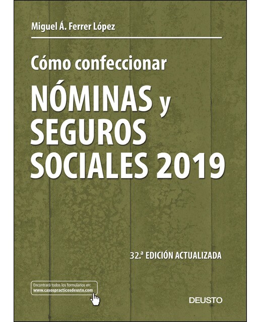 Cómo confeccionar nóminas y seguros sociales 2019: 32 ª Edición actualizada (Capa mole) 1