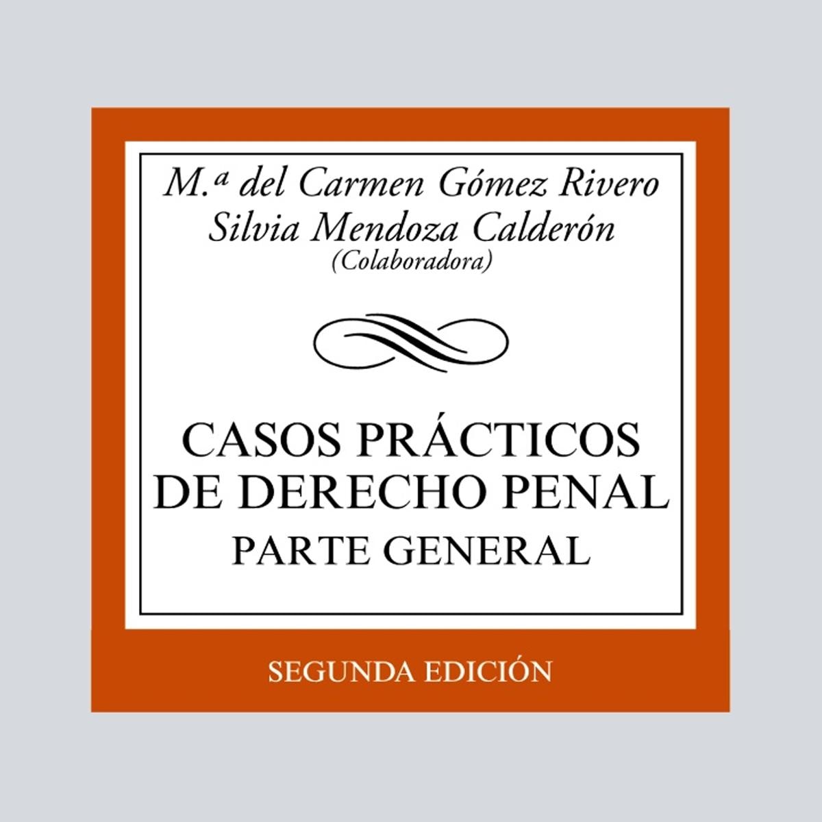 Casos prácticos de Derecho penal: Parte General (Capa mole) 1