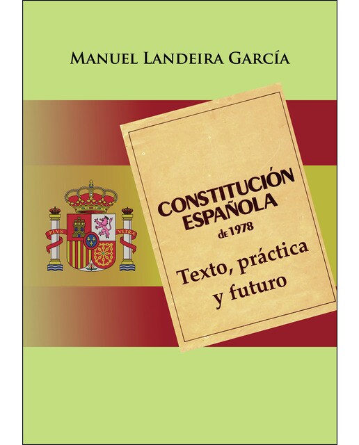 Constitución española de 1978: texto, práctica y futuro(Tapa blanda) 1
