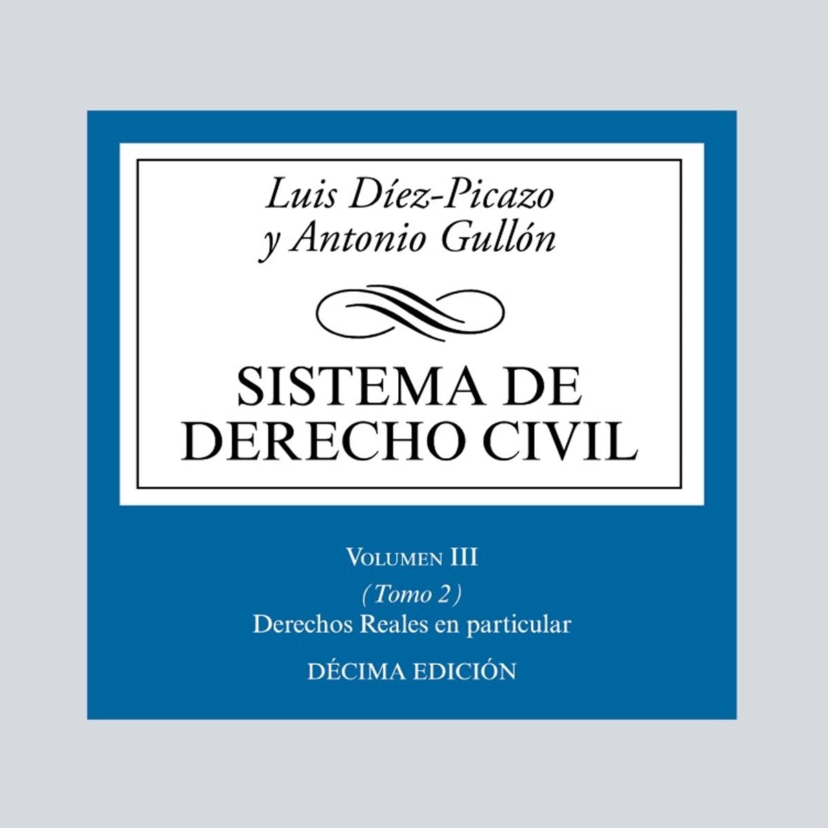 Imagem 0 de Sistema de Derecho Civil: Volumen III (Tomo 2) Derechos reales en particular (Capa mole)