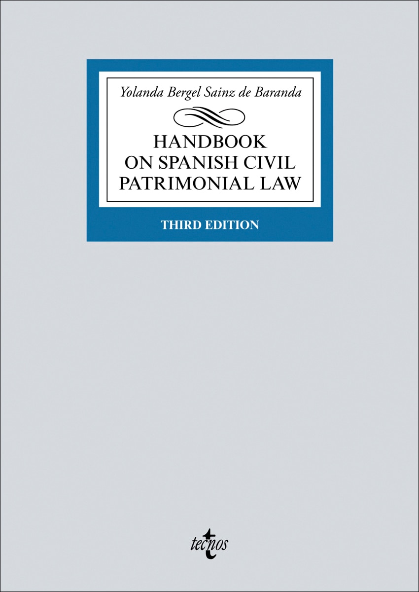 Handbook on Spanish Civil Patrimonial Law (Capa mole) 1