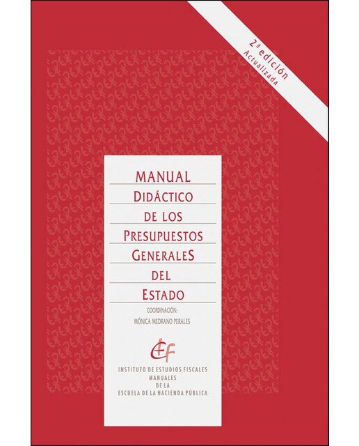 Imagem 0 de Manual didáctico de los Presupuestos Generales del Estado (2ª edición. Actualizada) (Capa dura)