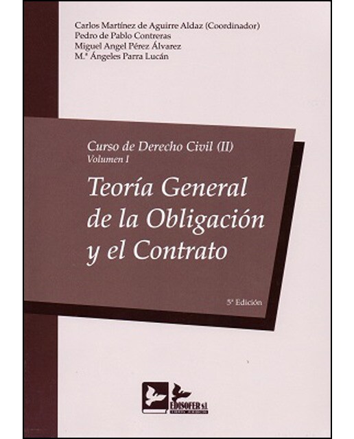 CURSO DERECHO CIVIL II-VOLUMEN I: TEORIA GENERAL DE LA OBLIGACION Y EL CONTRATO (Capa mole) 1