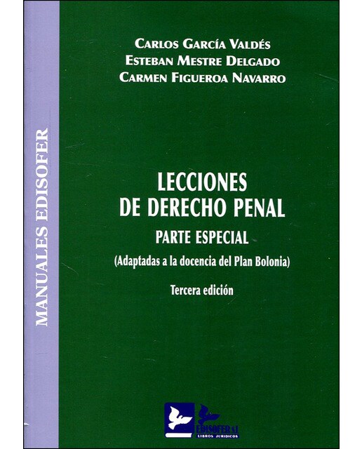 Lecciones de derecho penal, parte especial: Adaptadas a la docencia del plan bolonia(Tapa blanda) 1