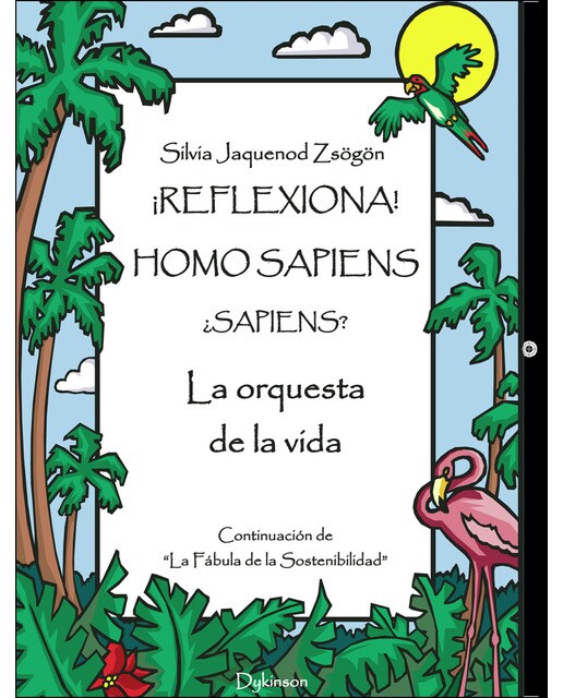 ¡Reflexiona! Homo Sapiens ¿Sapiens?La Orquesta De La Vida 1