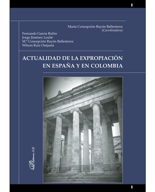 Actualidad De La Expropiación En España Y En Colombia 1