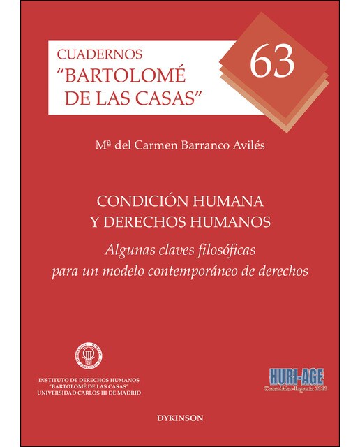 Condición Humana Y Derechos Humanosalgunas Claves Filosóficas Para Un Modelo Contemporáneo De Derechos 1
