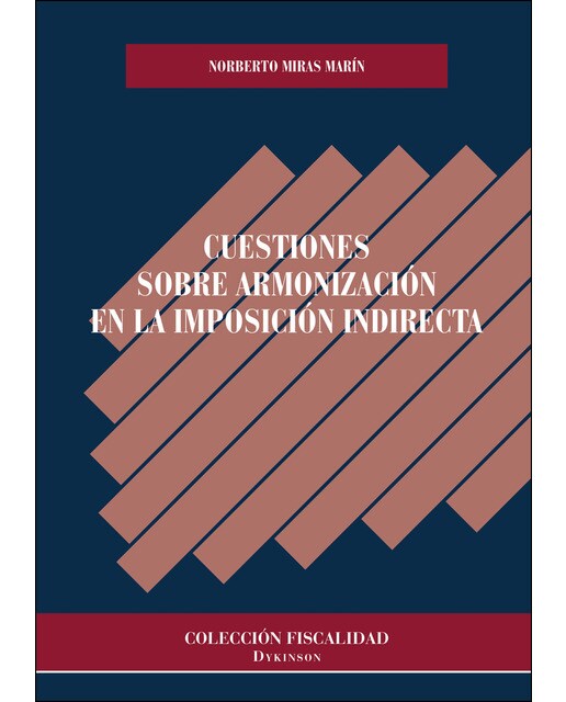 Cuestiones Sobre Armonización En La Imposición Indirecta 1