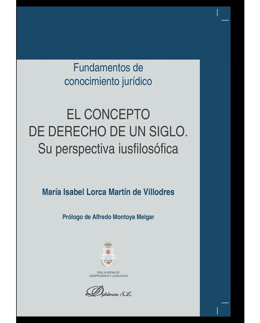 El Concepto De Derecho De Un Siglosu Perspectiva Iusfilosófica 1