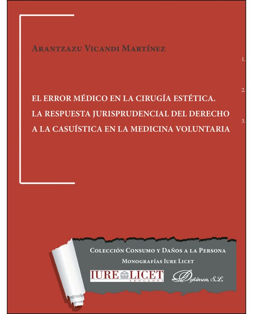 El Error Médico En La Cirugía Estética La Respuesta Jurisprudencial Del Derecho A La Casuística En La Medicina Voluntaria 1