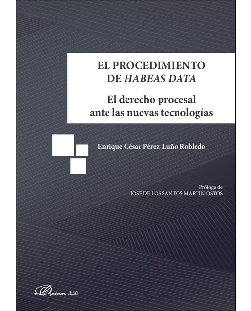 El Procedimiento De Habeas Datael Derecho Procesal Ante Las Nuevas Tecnologías 1